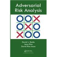 Adversarial Risk Analysis by Banks; David L., 9781498712392
