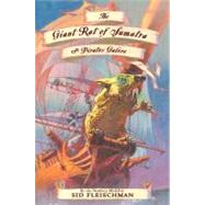 The Giant Rat Of Sumatra or Pirates Galore by Fleischman, Sid; Hendrix, John, 9780060742393