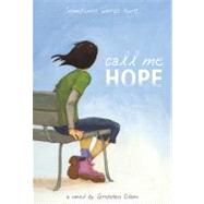 Call Me Hope by Olson, Gretchen, 9780316012393