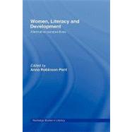 Women, Literacy and Development by Robinson-Pant,Anna, 9780415322393