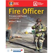 Fire Officer: Principles and Practice by Ward, Michael J., 9781284172393