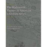 The Wadsworth Themes American Literature Series, 1492-1820 Theme 2 Spirituality, Church, and State in the Colonial Americas by Parini, Jay; Bauer, Ralph, 9781428262393