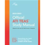 Official ATI TEAS Study Manual 2022-2023 by ATI,, 9781565332393