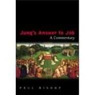 Jung's Answer to Job: A Commentary by Bishop,Paul, 9781583912393