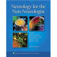 Neurology for the Non-neurologist by Weiner, William J.; Goetz, Christopher G.; Shin, Robert K.; Lewis, Steven L., 9781605472393