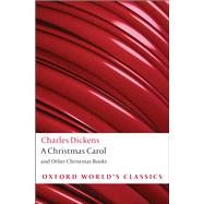 A Christmas Carol and Other Stories by Dickens, Charles; Douglas-Fairhurst, Robert, 9780198822394