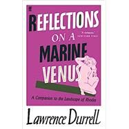 Reflections on a Marine Venus by Lawrence Durrell, 9780571362394