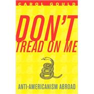 Don't Tread on Me by Gould, Carol, 9781594032394