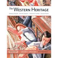 The Western Heritage Volume C by Kagan, Donald M.; Ozment, Steven; Turner, Frank M.; Frank, Alison, 9780205962396