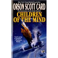Children of the Mind by Card, Orson Scott, 9780812522396