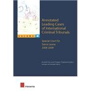 Annotated Leading Cases of International Criminal Tribunals - Volume 46 Special Court for Sierra Leone 1 January 2008 - 18 March 2009 by Klip, Andr; Freeland, Steven; Low, Anzinga, 9781780682396