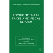 Environmental Taxes and Fiscal Reform by Piga, Gustavo; Castellucci, Laura; Markandya, Anil, 9780230392397