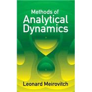 Methods of Analytical Dynamics by Meirovitch, Leonard, 9780486432397
