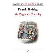 Sir Roger De Coverley by Bridge, Frank (COP), 9780571572397