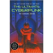 The Ultimate Cyberpunk by Martin Greenberg, 9780743452397