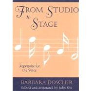 From Studio to Stage Repertoire for the Voice by Doscher, Barbara M.; Nix, John, 9780810842397