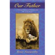 Our Father by Noseworthy, Renee, 9781490812397