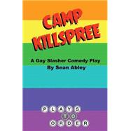 Camp Killspree by Abley, Sean, 9781523262397