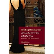 Reading Hemingway's Across the River and into the Trees by Cirino, Mark, 9781606352397