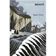 Agnes Grey by Bront, Anne; Ellis, Samantha, 9781784872397