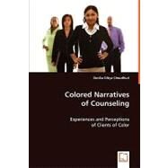 Colored Narratives of Counseling by Choudhuri, Devika Dibya, 9783639062397