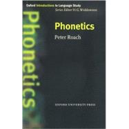 Phonetics by Roach, Peter; Widdowson, H. G., 9780194372398