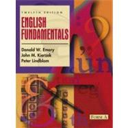 English Fundamentals : Form A by Emery, Donald W.; Kierzek, John M.; Lindblom, Peter D., 9780205322398
