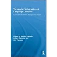Vernacular Universals and Language Contacts: Evidence from Varieties of English and Beyond by Filppula; Markku, 9780415992398
