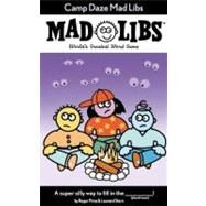 Camp Daze Mad Libs by Price, Roger; Stern, Leonard, 9780843122398