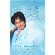 Conversations With Chloe by Courey, Andrea, 9781504372398