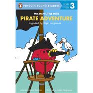 Pirate Adventure by Hargreaves, Roger (CRT); Edelman, Lana (ADP); Hargreaves, Adam, 9781524792398