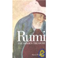 Rumi The Hidden Treasure by Friedlander, Shems, 9781887752398