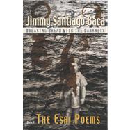 The Esai Poems by Baca, Jimmy Santiago; Forche, Carolyn, 9781890932398