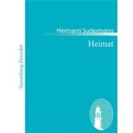 Heimat: Schauspiel in Vier Akten by Sudermann, Hermann, 9783843062398