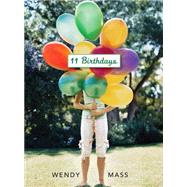 11 Birthdays by Mass, Wendy, 9780545052399