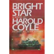 Bright Star by Coyle, Harold, 9781451662399