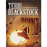 Dawn's Light by Blackstock, Terri, 9781594152399
