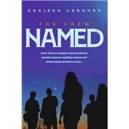 The Crew: Named by Urbanek, Darleen, 9798350972399