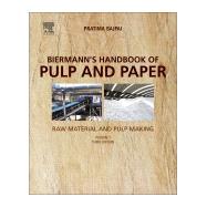 Biermann's Handbook of Pulp and Paper by Bajpai, Pratima, 9780128142400