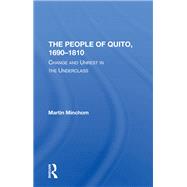 The People Of Quito, 1690-1810 by Martin Minchom, 9781000232400