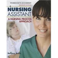 Workbook for Acello/Hegner's Nursing Assistant: A Nursing Process Approach, 11th by Acello, Barbara; Hegner, Barbara, 9781133132400