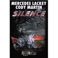 Silence by Lackey, Mercedes; Martin, Cody, 9781481482400