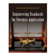 Engineering Standards for Forensic Application by Mclay, Richard W.; Anderson, Robert N., 9780128132401