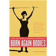 Born Again Bodies by Griffith, R. Marie, 9780520242401