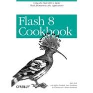 Flash 8 Cookbook by Lott, Joey, 9780596102401