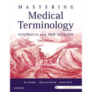 Mastering Medical Terminology by Walker, Sue; Wood, Maryann; Nicol, Jenny, 9780729542401