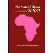 The State of Africa 2010/ 11 by Adar, Korwa G.; Juma, Monica K.; Miti, Katabaro N., 9780798302401