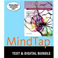 Bundle: Essential Interviewing: A Programmed Approach to Effective Communication, Loose-Leaf Version, 9th + MindTap Counseling, 1 term (6 months) Printed Access Card by Evans, David; Hearn, Margaret; Uhlemann, Max; Ivey, Allen, 9781305792401