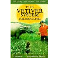 The Vetiver System for Agriculture by Truong, Paul; Tan Van, Tran; Pinners, Elise, 9781438212401