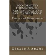 Ego-identity Formation in Adolescence and Early Adulthood by Adams, Gerald R., 9781450542401